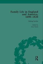 Family Life in England and America, 1690-1820, vol 2