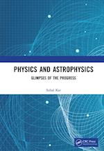 Physics and Astrophysics