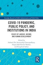 COVID-19 Pandemic, Public Policy, and Institutions in India