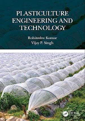 Plasticulture Engineering and Technology