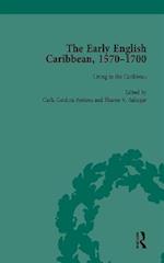 The Early English Caribbean, 1570–1700 Vol 3