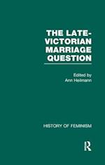 The Late-Victorian Marriage Question