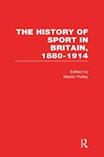 The History of Sport in Britain 1880-1914 V2