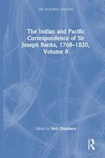 Indian and Pacific Correspondence of Sir Joseph Banks, 1768-1820, Volume 8