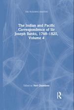 Indian and Pacific Correspondence of Sir Joseph Banks, 1768-1820, Volume 4