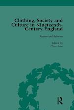 Clothing, Society and Culture in Nineteenth-Century England, Volume 2