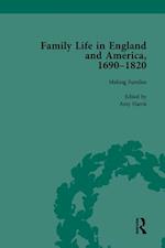 Family Life in England and America, 1690-1820, vol 2