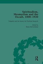 Spiritualism, Mesmerism and the Occult, 1800–1920 Vol 4