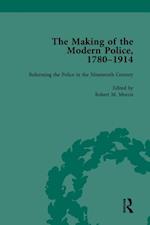 Making of the Modern Police, 1780 1914, Part I Vol 2