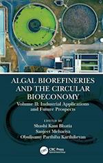 Algal Biorefineries and the Circular Bioeconomy