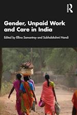 Gender, Unpaid Work and Care in India