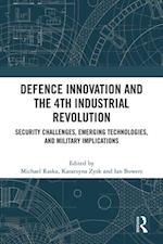 Defence Innovation and the 4th Industrial Revolution