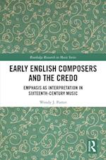 Early English Composers and the Credo