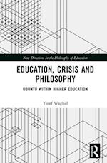 Education, Crisis and Philosophy