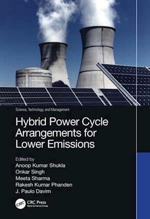 Hybrid Power Cycle Arrangements for Lower Emissions