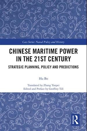 Chinese Maritime Power in the 21st Century