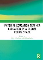 Physical Education Teacher Education in a Global Policy Space