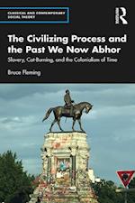 The Civilizing Process and the Past We Now Abhor