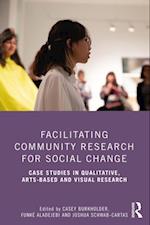 Facilitating Community Research for Social Change