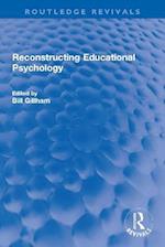 Reconstructing Educational Psychology