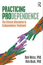 Practicing Prodependence