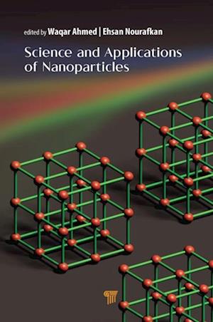 Science and Applications of Nanoparticles