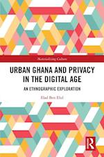 Urban Ghana and Privacy in the Digital Age