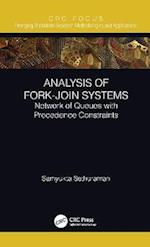 Analysis of Fork-Join Systems