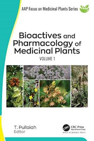 Bioactives and Pharmacology of Medicinal Plants