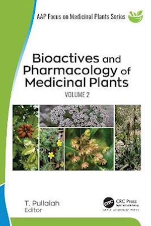 Bioactives and Pharmacology of Medicinal Plants