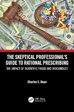 Skeptical Professional's Guide to Rational Prescribing