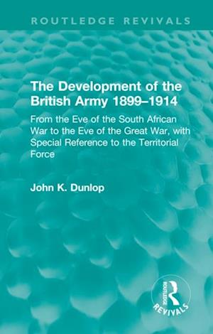 Development of the British Army 1899-1914