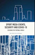 Sport Mega-Events, Security and COVID-19