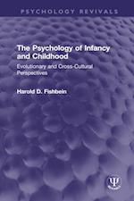 The Psychology of Infancy and Childhood