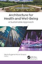 Architecture for Health and Well-Being