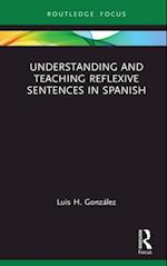 Understanding and Teaching Reflexive Sentences in Spanish