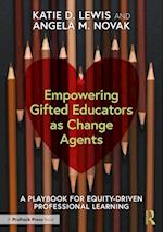 Empowering Gifted Educators as Change Agents