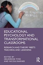 Educational Psychology and Transformational Classrooms