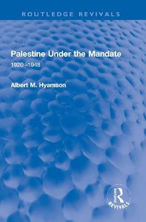 Palestine Under the Mandate