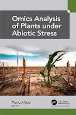 Omics Analysis of Plants under Abiotic Stress