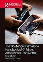 Routledge International Handbook of Children, Adolescents, and Media