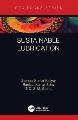 Sustainable Lubrication