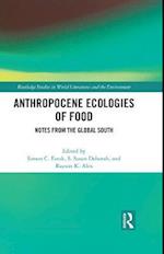 Anthropocene Ecologies of Food