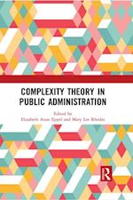 Complexity Theory in Public Administration