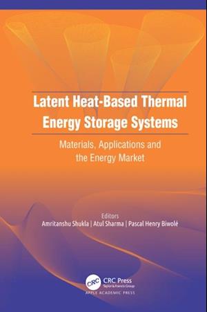 Latent Heat-Based Thermal Energy Storage Systems