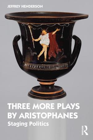 Three More Plays by Aristophanes
