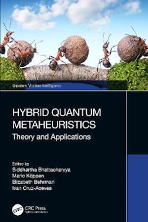 Hybrid Quantum Metaheuristics