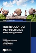 Hybrid Quantum Metaheuristics