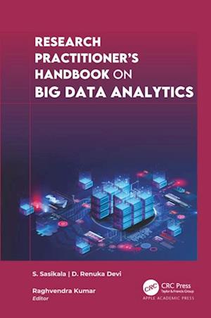 Research Practitioner''s Handbook on Big Data Analytics