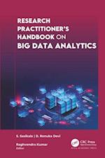 Research Practitioner''s Handbook on Big Data Analytics